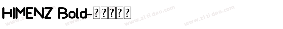 HIMENZ Bold字体转换